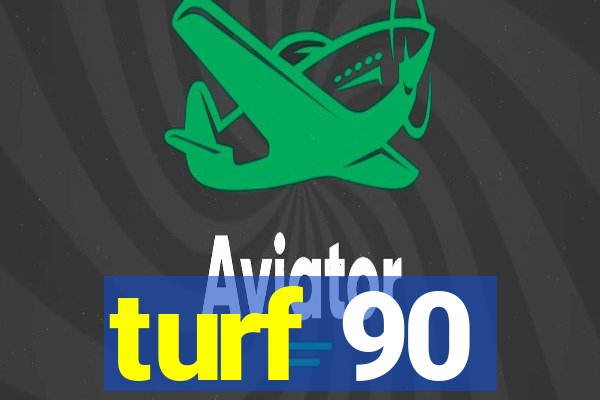 turf 90